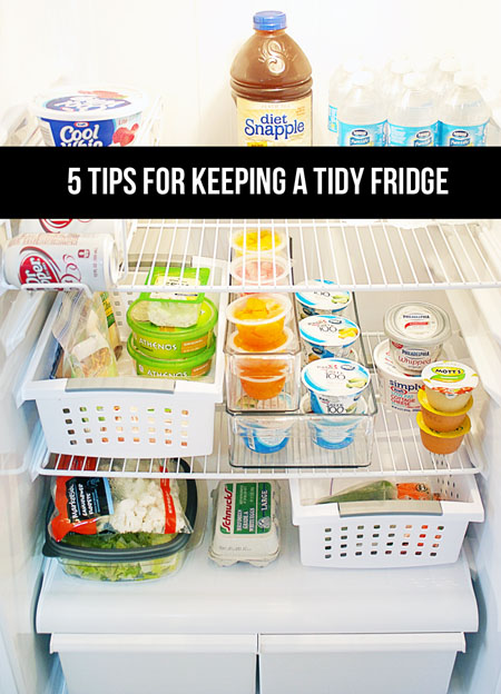 I thought it would be fun to share five tips for keeping a tidy fridge Keeping a Tidy Fridge Tidy Fridge