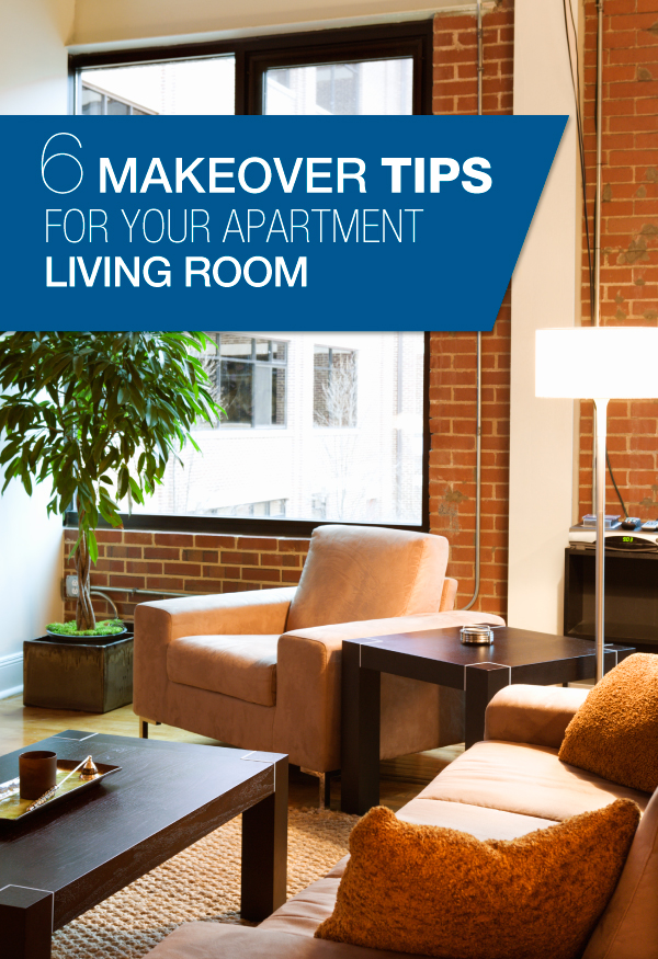 6 Makeover Tips for Your Apartment Living Room
