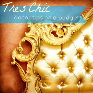 Tres Chic Décor