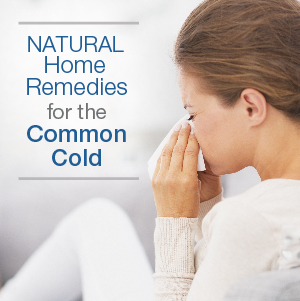 Natural Home Remedies for the Common Cold