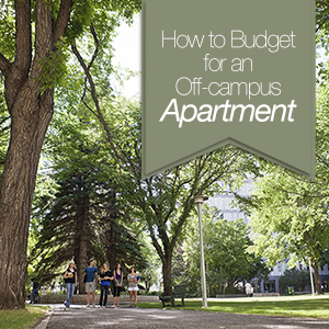 7 Things to Budget for an Off-Campus Apartment